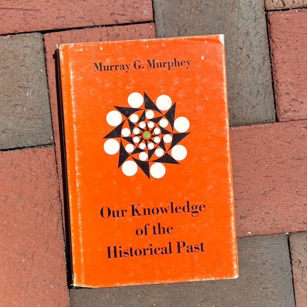 1973 Our Knowledge of The Historical Past Philosophy History Mod Cover Art